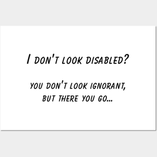 Hidden Disability Awareness T-Shirt, "I Don't Look Disabled" Quote, Empowerment, Thoughtful Gift for Disability Advocacy Posters and Art